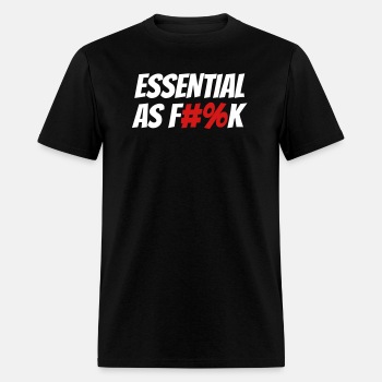 Essential As F#%k - T-shirt for men