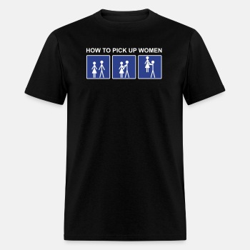 How to pick up women - T-shirt for men