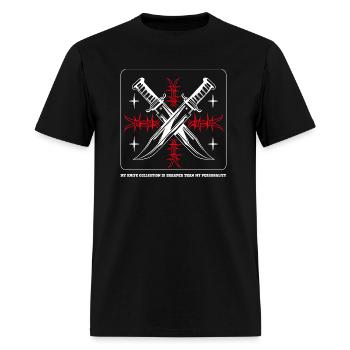My Knife Collection Is Sharper Than My Personality - Men's T-Shirt - black - Front - Jose (178cm)