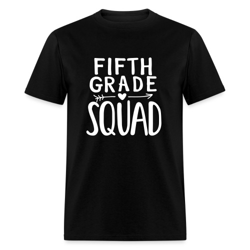 Fifth Grade Squad Teacher Team T-Shirts - Men's T-Shirt