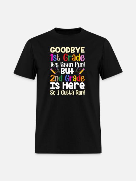 Goodbye 1st Grade Hello 2nd Grade Back To Shcool - Men's T-Shirt - black