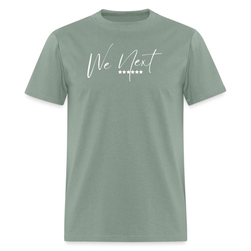 We Next - Men's T-Shirt