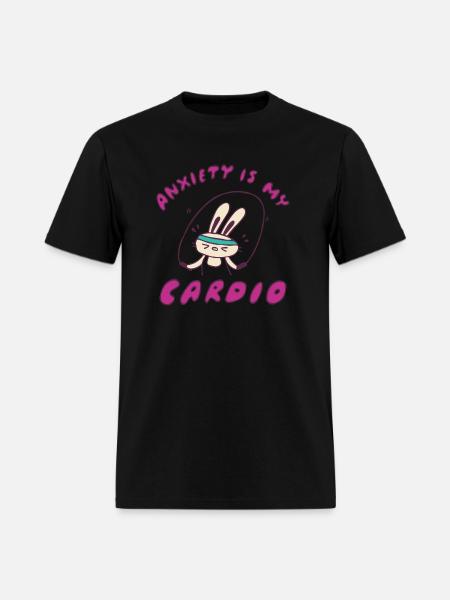 Anxiety Is My Cardio - Men's T-Shirt - black