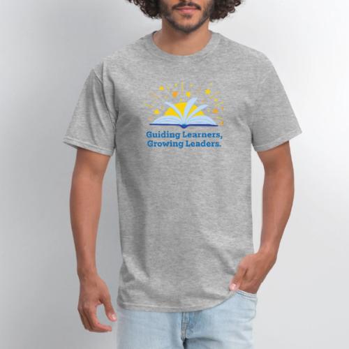 Guiding Learners, Growing Leaders - Men's T-Shirt