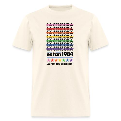 Censorship Is So 1984 (Rainbow/Spanish) - Men's T-Shirt