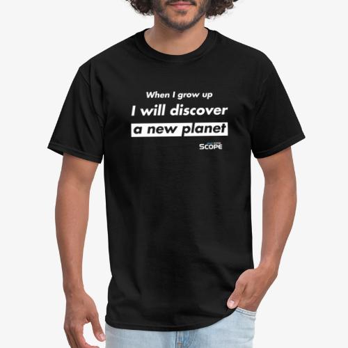 Solar System Scope : I will discover a new Planet - Men's T-Shirt