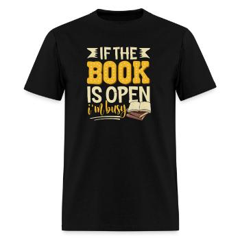 46 If the book is open I m busy - Men's T-Shirt - black - Front - Jose (178cm)