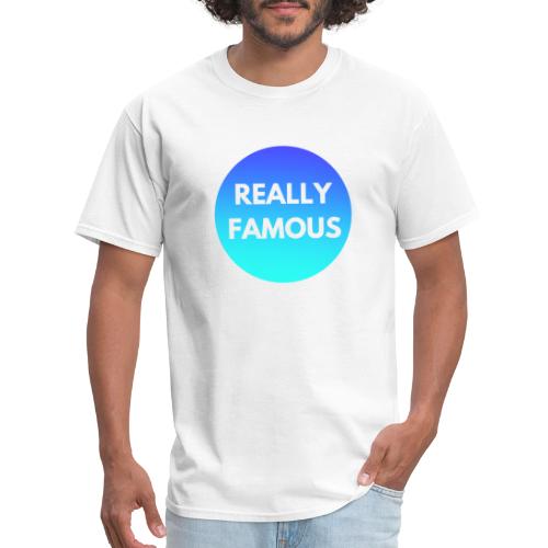 Really Famous - Men's T-Shirt