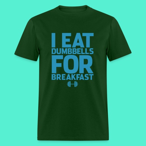 I Eat Dumbbells Gym Motivation - Men's T-Shirt