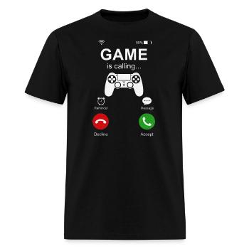 Game Is Calling Gamer Video Games Gaming - Men's T-Shirt - black - Front - Jose (178cm)