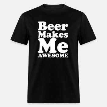 Beer Makes Me Awesome ats