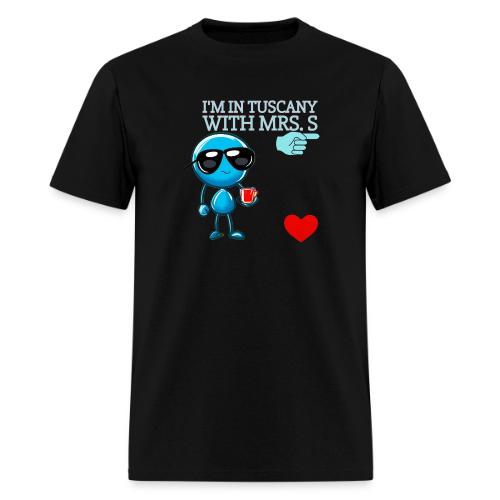 Smoon City_I'm in Tuscany with Mrs. S - Men's T-Shirt
