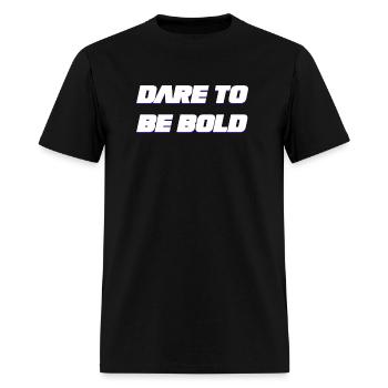 Dare to be Bold - Men's T-Shirt - black - Front - Jose (178cm)