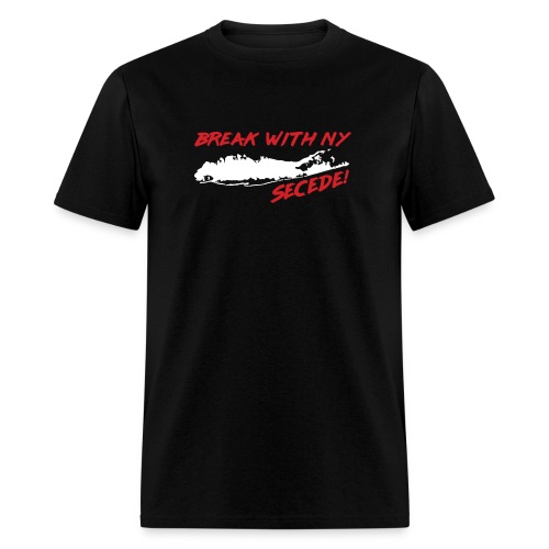 Break With NY, Long Island Secede! - Men's T-Shirt