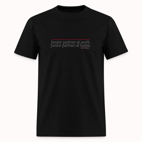 Senior partner at work. Junior partner at home. - Men's T-Shirt
