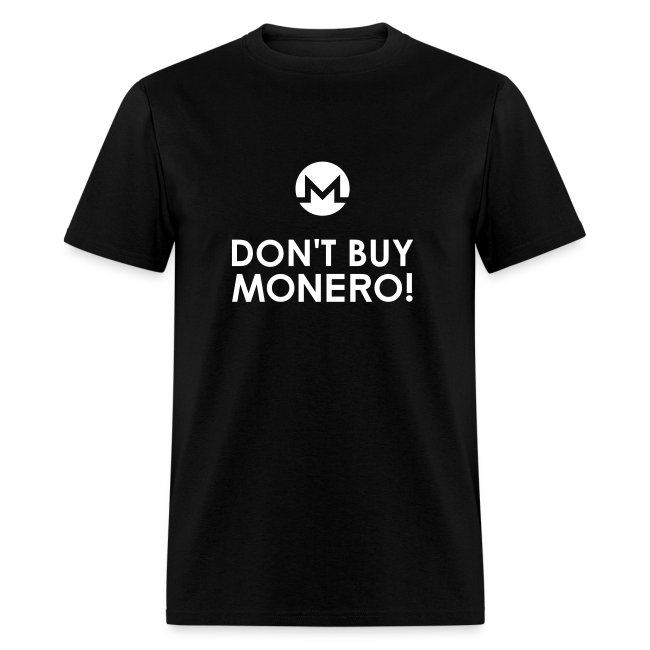 DON'T BUY MONERO!