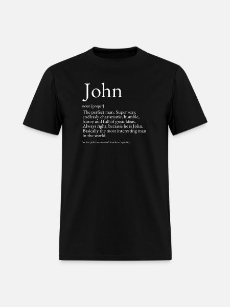 John Dictionary Definition Name John - Men's T-Shirt - black