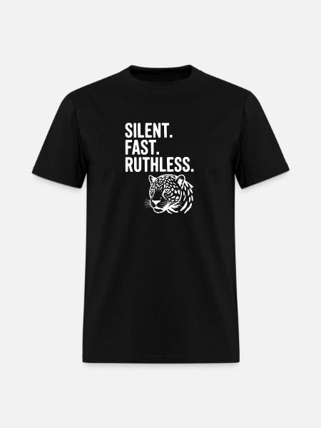Silent. Fast. Ruthless. - Men's T-Shirt - black