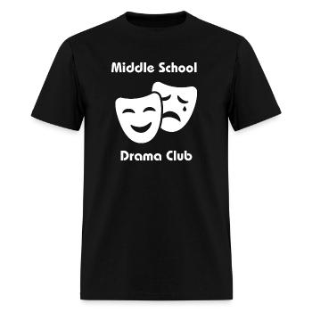 Middle School Drama Class - Men's T-Shirt - black - Front - Jose (178cm)