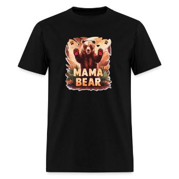 Fearless Motherly Love: Mama Bear Gift Artwork - Men's T-Shirt - black - Front - Jose (178cm)