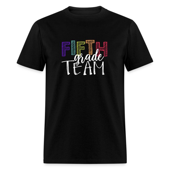 Fifth Grade Team Grade Level Team Teacher T-Shirts