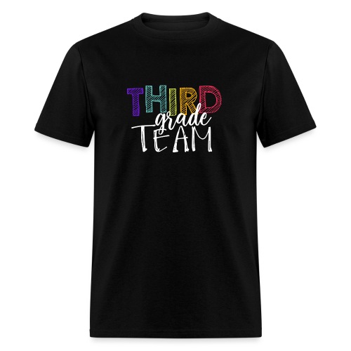 Third Grade Team Grade Level Team Teacher T-Shirts - Men's T-Shirt