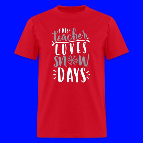 This Teacher Loves Snow Days Funny Winter Teacher - Men's T-Shirt