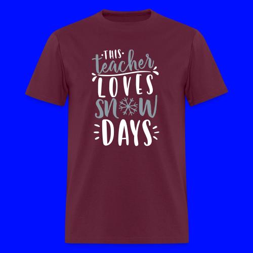 This Teacher Loves Snow Days Funny Winter Teacher - Men's T-Shirt