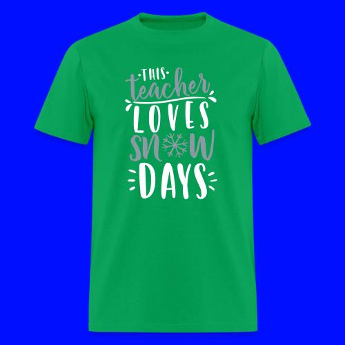 This Teacher Loves Snow Days Funny Winter Teacher - Men's T-Shirt