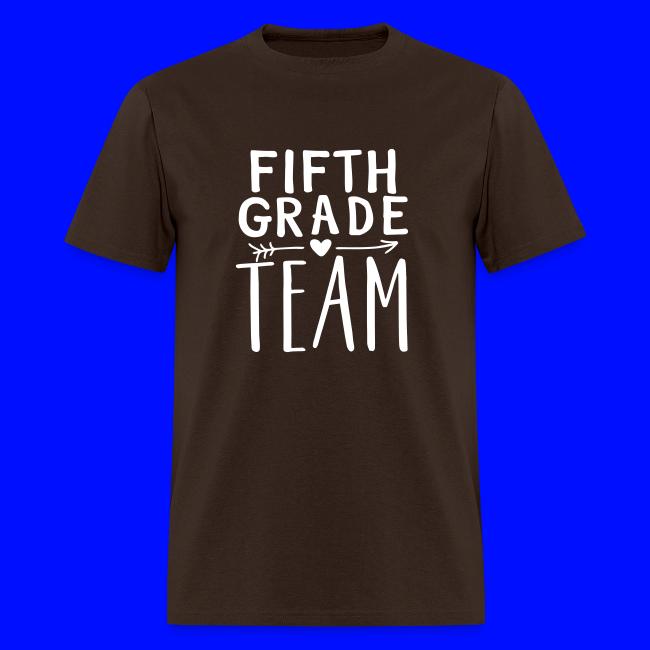 Fifth Grade Team Teacher T-Shirts