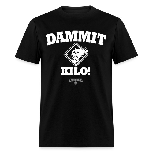 DAMMIT KILO Wipe - Men's T-Shirt