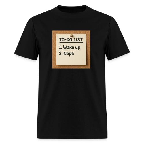 Humorous To Do List - Men's T-Shirt