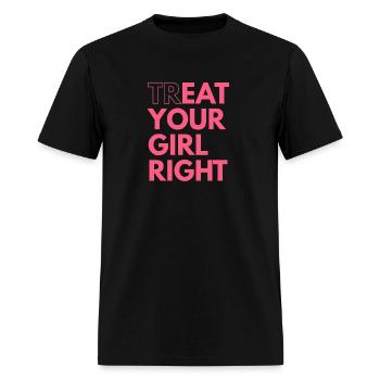 Treat Your Girl Right Oral Eating Eat Funny - Men's T-Shirt - black - Front - Jose (178cm)
