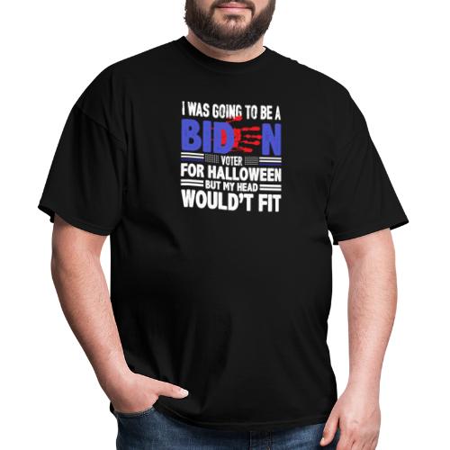 I was going to be a biden voter for halloween but - Men's T-Shirt