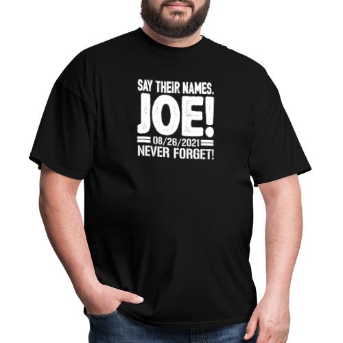 Say their names Joe names of fallen soldiers 13 - Men's T-Shirt