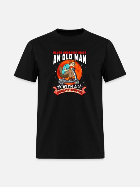 Never Underestimate An Old Man Mobility Scooter Fa - Men's T-Shirt - black
