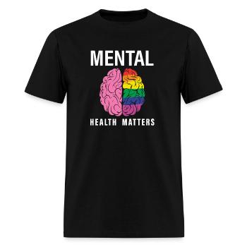 Mental Health Matters Mental Awareness bringing - Men's T-Shirt - black - Front - Jose (178cm)
