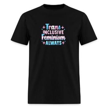Transfeminism Trans Design for Trans Person - Men's T-Shirt - black - Front - Jose (178cm)