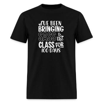 I ve Been Bringing Sass To The Class For 100 Days - Men's T-Shirt - black - Front - Jose (178cm)