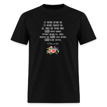 St Teresa of Avila Quote Tee Let Nothing Disturb - Men's T-Shirt - black - Front - Jose (178cm)