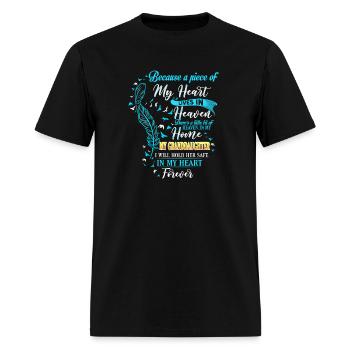 Because A Piece Of My Heart Lives In Heaven My Gra - Men's T-Shirt - black - Front - Jose (178cm)