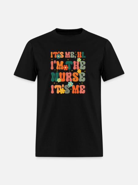 Groovy Retro Its Me Hi I'M The Nurse Rn Er u Va Nu - Men's T-Shirt - black