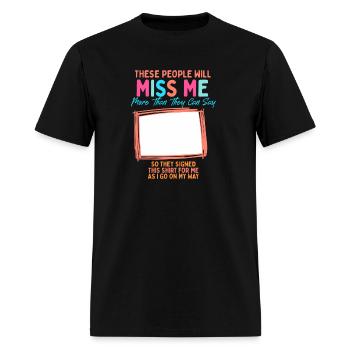 Coworkers Quotes Farewell Coworker Friend - Men's T-Shirt - black - Front - Jose (178cm)
