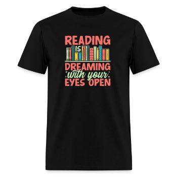 33 Reading is dreaming with your eyes open - Men's T-Shirt - black - Front - Jose (178cm)