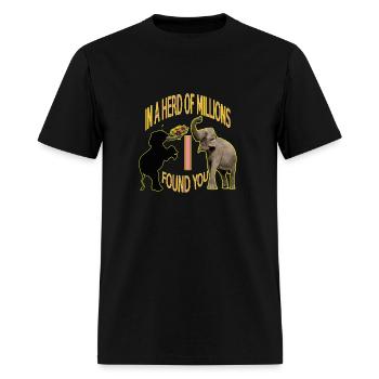 8 In a herd of millions i found you - Men's T-Shirt - black - Front - Jose (178cm)