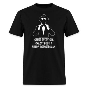 Sharp Dressed Man - Men's T-Shirt - black - Front - Jose (178cm)