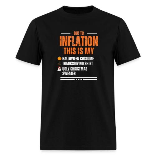 Due to Inflation - Men's T-Shirt
