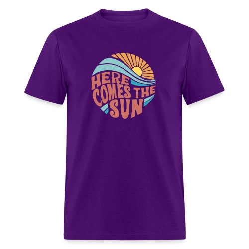 Here Comes The Sun - Men's T-Shirt
