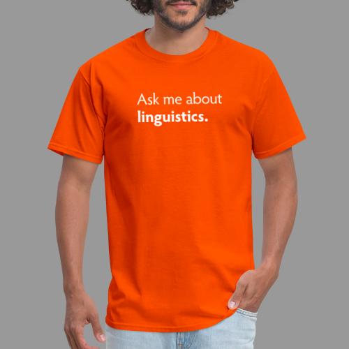 Ask me about linguistics - Men's T-Shirt