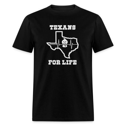 March for Life: Texans Pro Life Apparel - Men's T-Shirt